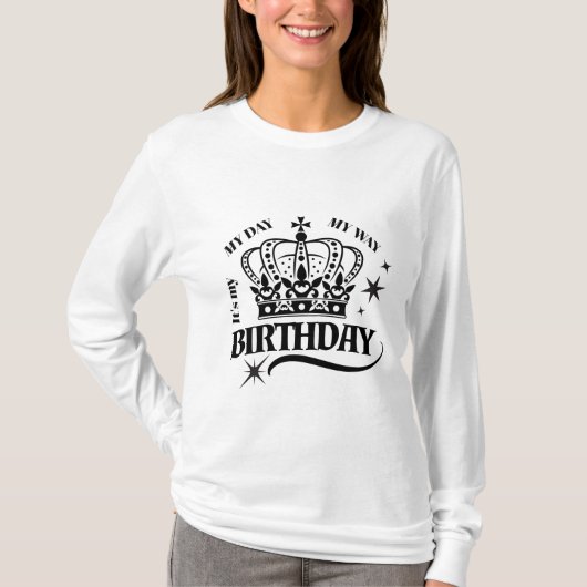 Minimal Black Crown Birthday Quote Typography Tシャツ (正面)