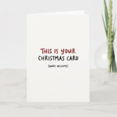 Minimal Effort Christmas Card Funny Simple Holiday カード (正面)