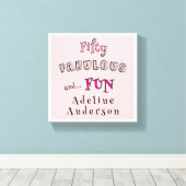 Minimal Fifty Fabulous Pink Typography 50 Birthday キャンバスプリント (インサイチュ (ウッドフロア))