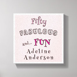 Minimal Fifty Fabulous Pink Typography 50 Birthday キャンバスプリント