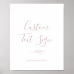 Minimal Leaf | Dusty Rose Custom Text Sign ポスター<br><div class="desc">This minimal leaf dusty rose custom text sign is perfect for an elegant wedding. The design features a simple greenery silhouette in light blush pink with classic minimalist style. Customize the wording to say anything you'd like! This sign can be used for cards and gifts, guest book, wedding hashtag, favors,...</div>