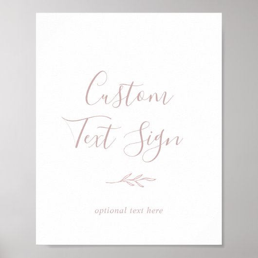 Minimal Leaf | Dusty Rose Custom Text Sign ポスター (正面)