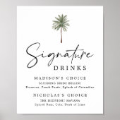 Minimal Palm Tree Wedding Signature Drinks Sign ポスター (正面)