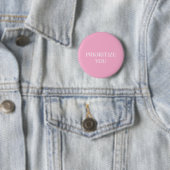 Minimal Prioritize You 引用 ダスティーローズ ピンク 缶バッジ (インサイチュ)