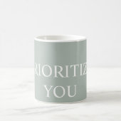 Minimal Prioritize You Quote Ash Colour コーヒーマグカップ (中央)