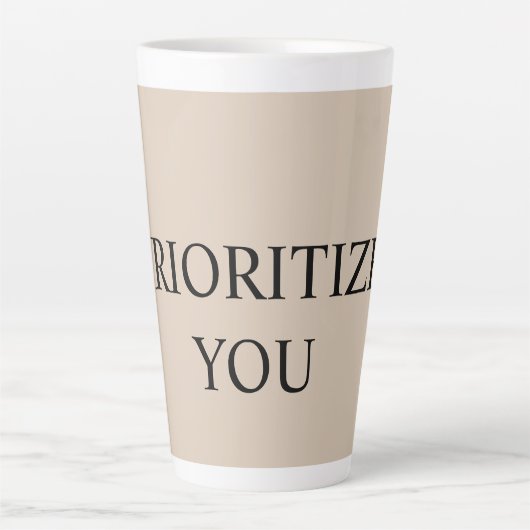 Minimal Prioritize You Quote Beige カフェラテマグ (正面)