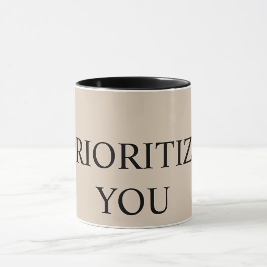 Minimal Prioritize You Quote beige マグカップ (中央)