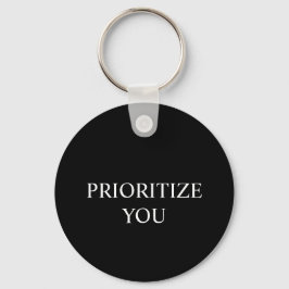 Minimal Prioritize You Quote black colour キーホルダー