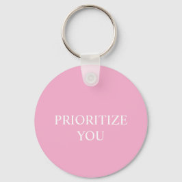 Minimal Prioritize You Quote Dusty Rose Pink キーホルダー