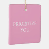 Minimal Prioritize You Quote Dusty Rose Pink セラミックオーナメント (右)
