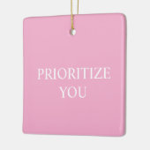 Minimal Prioritize You Quote Dusty Rose Pink セラミックオーナメント (左)