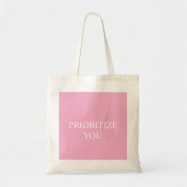 Minimal Prioritize You Quote Dusty Rose Pink トートバッグ