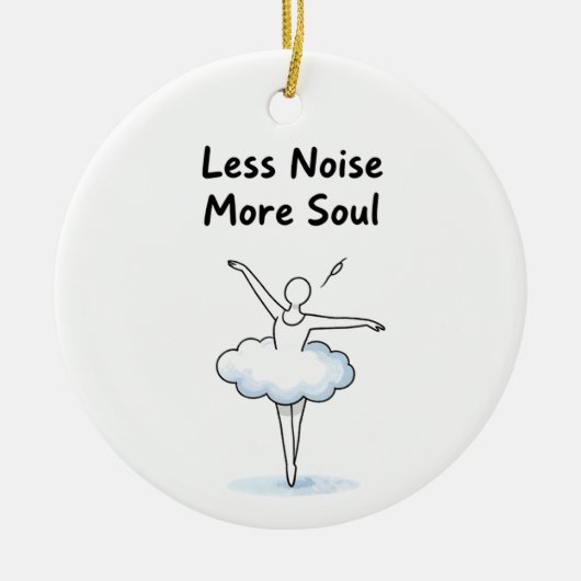 Minimalist Ballet Dancer Soul Quote Art セラミックオーナメント (正面)