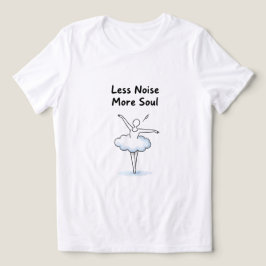 Minimalist Ballet Dancer Soul Quote Art トライブレンドＴシャツ