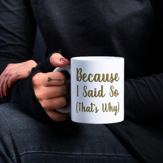 Minimalist Because I Said So  コーヒーマグカップ