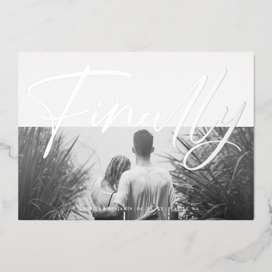 Minimalist Black & White Funny Finally Quote Photo 箔招待状 (正面)