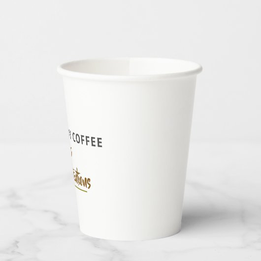 Minimalist Coffee Quote Postcard | Funny Good Inte 紙コップ (左)