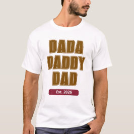 Minimalist Dada Daddy Est 2026 First Fathers Day Tシャツ