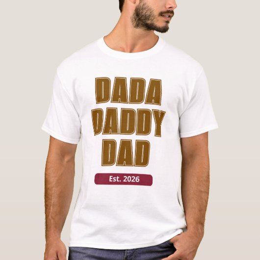 Minimalist Dada Daddy Est 2026 First Fathers Day Tシャツ (正面)