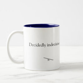 Minimalist Decidedly Indecisive ツートーンマグカップ