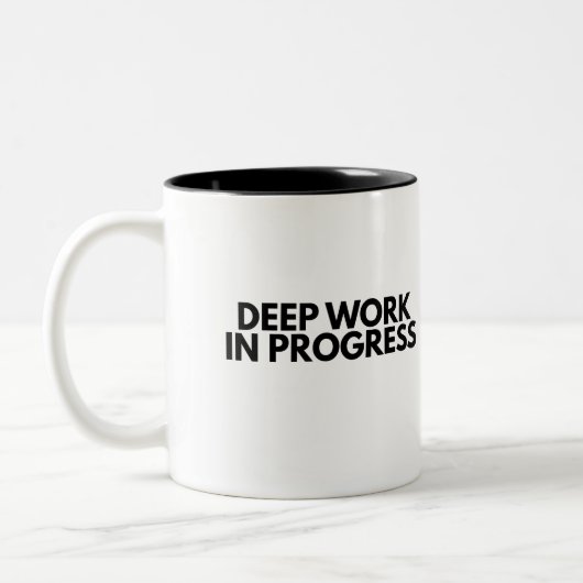 Minimalist Deep Work In Progress Office Typography ツートーンマグカップ (左)