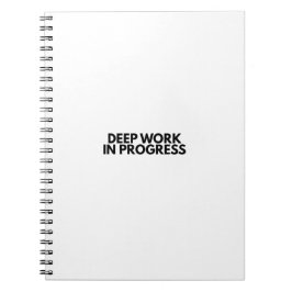 Minimalist Deep Work In Progress Office Typography ノートブック