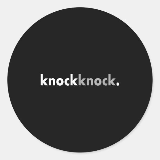 Minimalist Funny Joke Lover Knock Knock  ラウンドシール (正面)