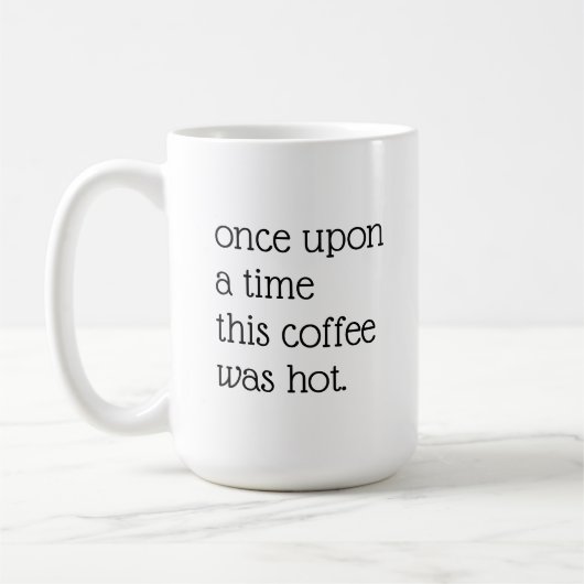 Minimalist funny sarcastic coffee humor quote コーヒーマグカップ (左)