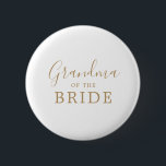 Minimalist Gold Grandma of the Bride Bridal Shower 缶バッジ<br><div class="desc">This minimalist gold grandma of the bride bridal shower button is perfect for a simple wedding shower. The modern romantic design features classic gold and white typography paired with a rustic yet elegant calligraphy with vintage hand lettered style. Customizable in any color. Keep the design simple and elegant, as is,...</div>