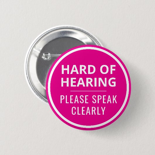 Minimalist Hot Pink Text Hard of Hearing 缶バッジ (正面&裏面)