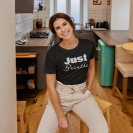 Minimalist Just Breathe Tシャツ