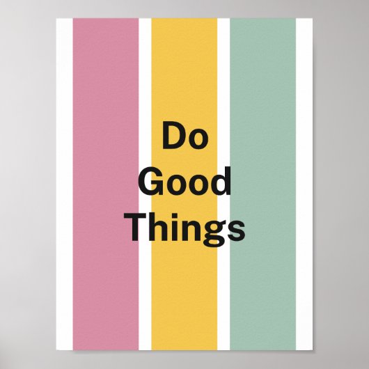 Minimalist Pastel Palette Do Good Things Positive  ポスター (正面)