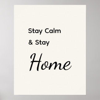 Minimalist Stay Calm & Stay White ポスター