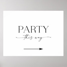 Minimalist This Way To The Party Sign ポスター