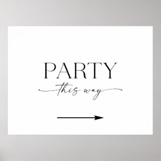 Minimalist This Way To The Party Sign ポスター