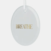 Minimalist typography with gold word breathe ガラスオーナメント (正面左)