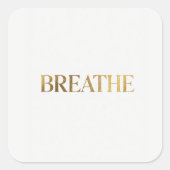 Minimalist typography with gold word breathe スクエアシール (正面)