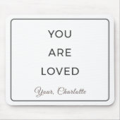 Minimalist You Are Loved Desk Mouse Pad マウスパッド (正面)