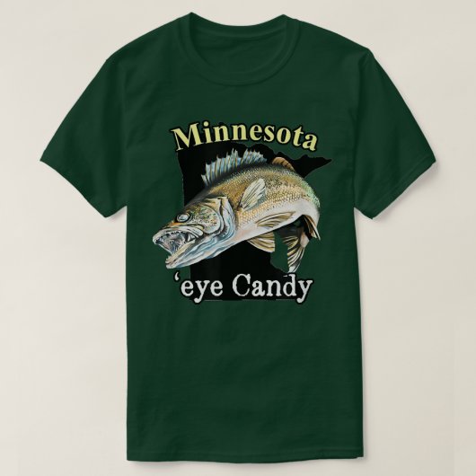 Minnesota Eye Candy Funny Walleye 810 Tシャツ (デザイン正面)
