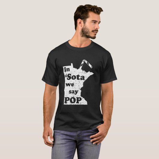 Minnesota In Sota We Say Pop Mn Sayings Tシャツ (正面フル)