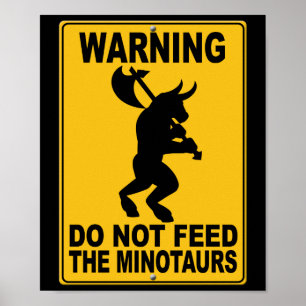 Minotaursを食べ物を与えないで下さい ポスター