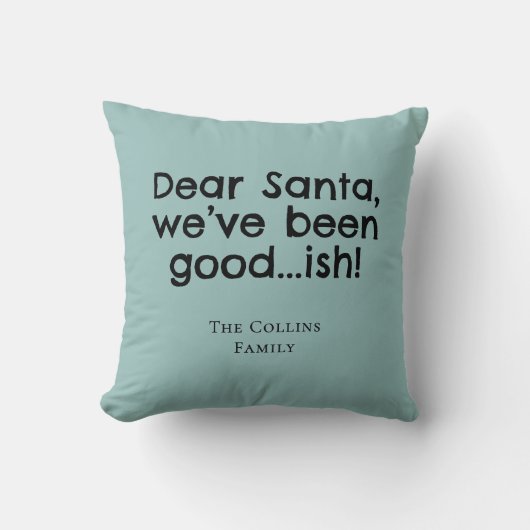 Mint Green Humor Dear Santa Quote Funny Christmas クッション (正面)
