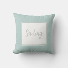 Mint Green Throw Pillow with text 'Sailing' クッション