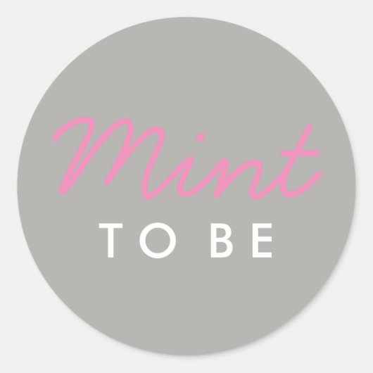 Mint to Be WelcomeバッグまたはFavoritesステッカー ラウンドシール (正面)