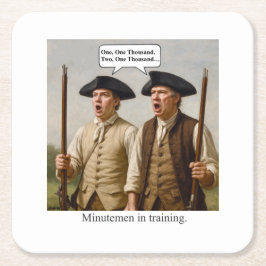 Minutemen in training. スクエアペーパーコースター