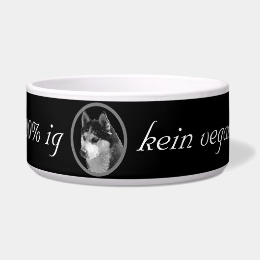 Mir kommt 100%ig kein vegan in den Napf ! ボウル (正面)