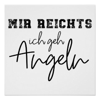 mir reichts ich geh angeln ポスター