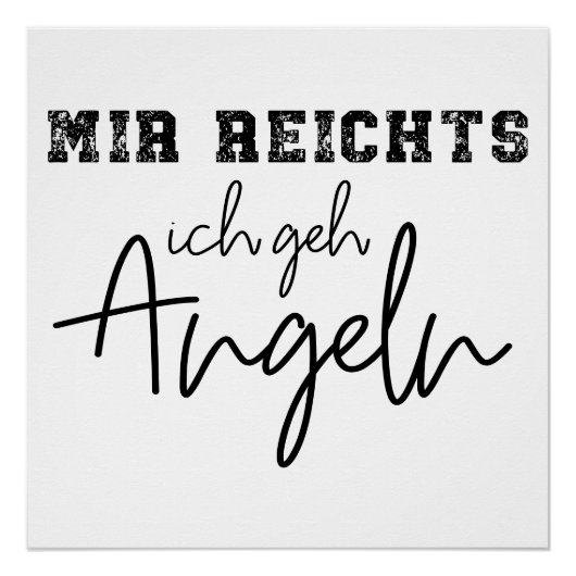 mir reichts ich geh angeln ポスター (正面)