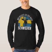 Mir reichts ich geh nach Sweden Tシャツ (正面)