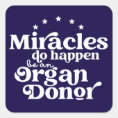 Miracles Organ Donor Awareness スクエアシール (正面)